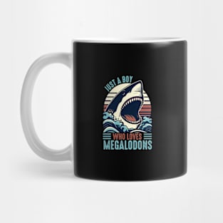 Just A Boy Who Loves Megalodons Mug